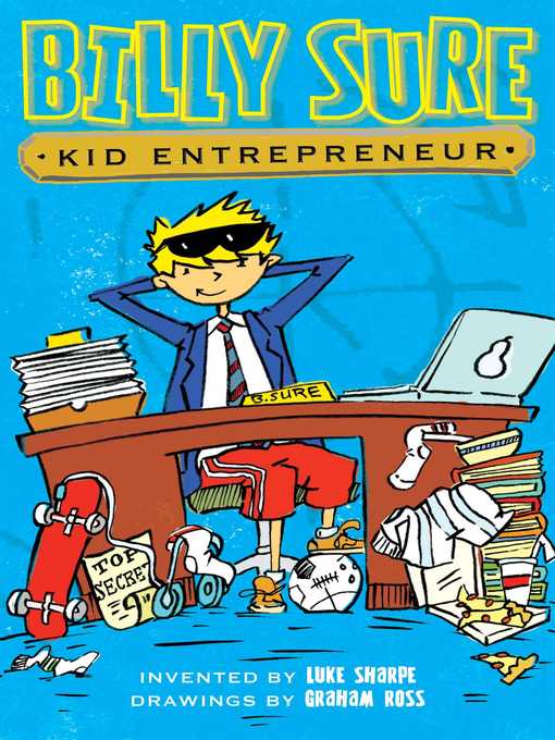 Title details for Billy Sure, Kid Entrepreneur by Luke Sharpe - Available